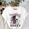 "Crazy" Shirt