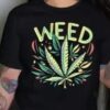 "Weed" shirt